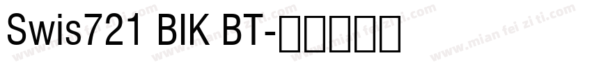 Swis721 BIK BT字体转换